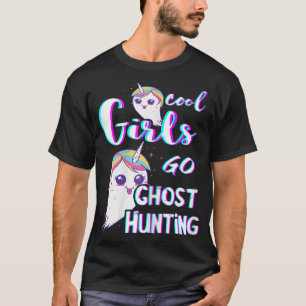 Cool Girls Go Ghost Hunting Paranormal Ghost T-shirt