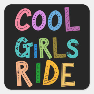 Cool Girls Ride Fietsen Lover Vrouwen Vierkante Sticker