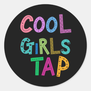 Cool Girls Tap Danser Vrouwen Kinder Ronde Sticker