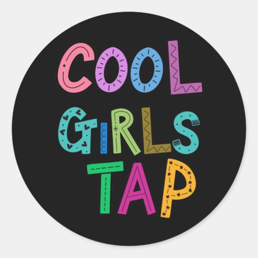 Cool Girls Tap Danser Vrouwen Kinder Ronde Sticker (Voorkant)