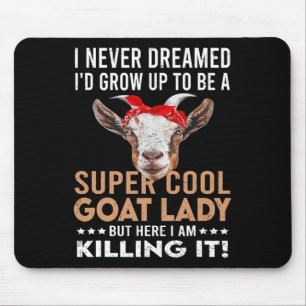 Cool Goat Lady Girl Animal Farmer Funny Goat Lover Muismat