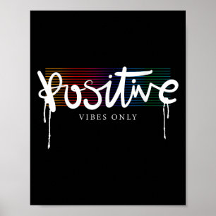 Cool Goede Positieve Vibes Alleen Motivatie quotes Poster