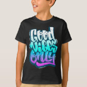Cool Good Vibes citeert alleen T-shirt Inspirerend (Voorkant)