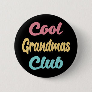 Cool Grandmas Club II Ronde Button 5,7 Cm