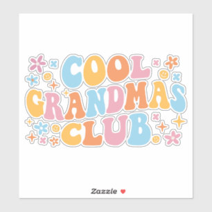 Cool Grandmas Club III Sticker