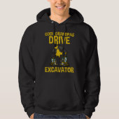 Cool Grandpas Drive Excavator Hoodie (Voorkant)