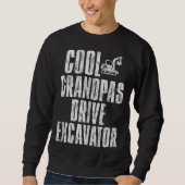 Cool Grandpas Drive Excavator      Trui (Voorkant)