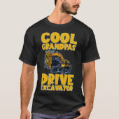 Cool Grandpas Drive graafmachine T-shirt (Voorkant)