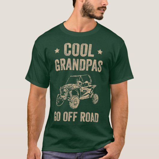 Cool Grandpas Go Off Road UTV Gift 4 Wheeler Off T-shirt (Voorkant)
