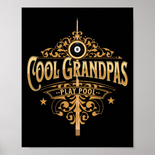 Cool Grandpas Play Pool Player Grootvader BI Poster