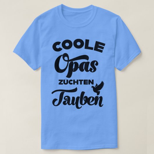 Cool grandpas ras pigeons pigeon fanciers homing t-shirt (Design voorkant)