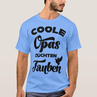 Cool grandpas ras pigeons pigeon fanciers homing t-shirt
