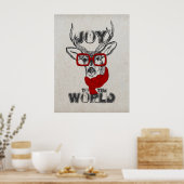 Cool grappige hertenschets "Joy to World", citaat Poster (Keuken)