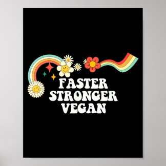 Cool groovy citaat sneller sterker vegan gezegde k poster