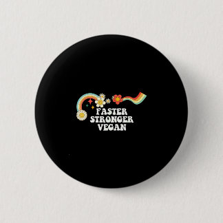 Cool groovy citaat sneller sterker vegan gezegde k ronde button 5,7 cm