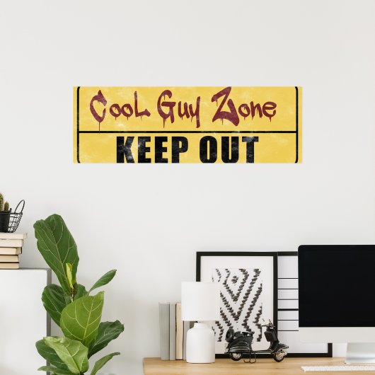 Cool Guy Zone Poster (Thuiskantoor)
