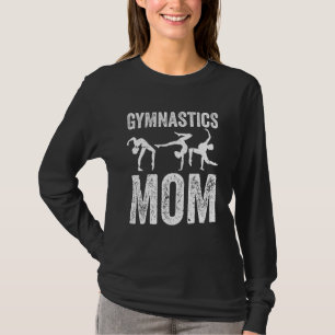Cool Gymnastics Mama Quote Moeder Vrouwen Gymnast T-shirt
