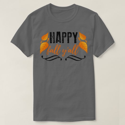 Cool Happy Herfst Y'all Autumn Harvest Leaf T-shirt (Design voorkant)