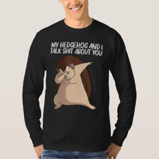 Cool hedgel voor mannen Vrouwen die zich in de mal T-shirt