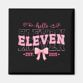 Cool Hello Eleven Est 2015 Nk Coquette Bow 11 Birt Magneet (Voorkant)
