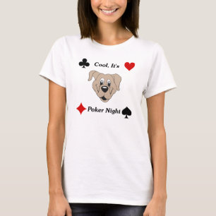 Cool, het is Poker Night T-shirt