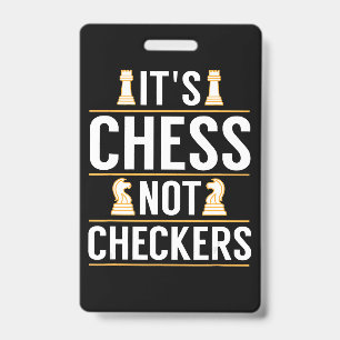 cool het is schaken niet dammen damspeler cadeau badge