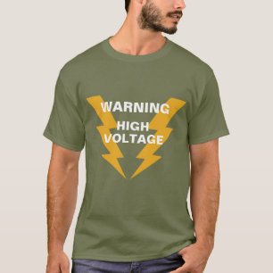 Cool High Voltage Electricity Funny T-shirt Design