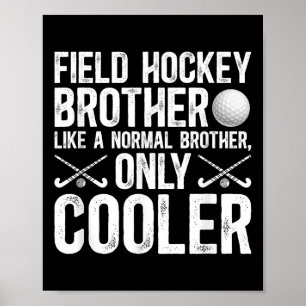Cool Hockeybroer Van Een Hockeyspeler Poster
