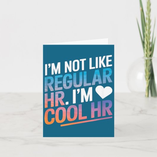 Cool Hr Funny Hr Office Quote Human Resources  Kaart (Voorkant)