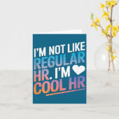 Cool Hr Funny Hr Office Quote Human Resources  Kaart (Gele Bloem)