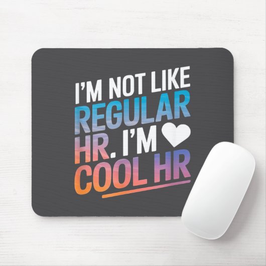 Cool Hr Funny Hr Office Quote Human Resources  Muismat (Met muis)
