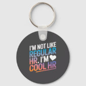 Cool Hr Funny Hr Office Quote Human Resources  Sleutelhanger (Voorkant)