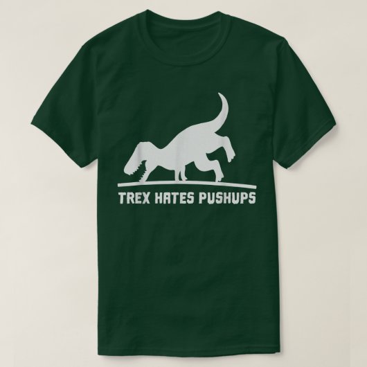 Cool I T Rex Hates duwen Dinosaur Workout Gym T-shirt (Design voorkant)