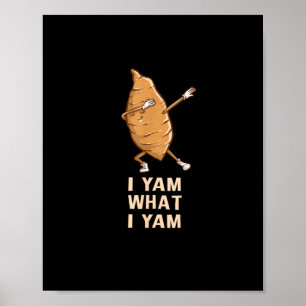 Cool I Yam What I Yam - Grappige Dabbing Fan Dance Poster