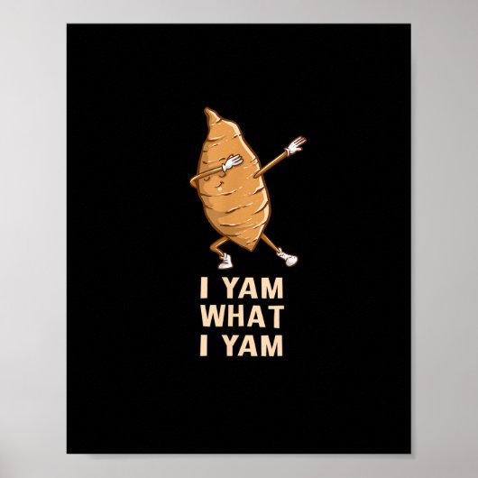 Cool I Yam What I Yam - Grappige Dabbing Fan Dance Poster (Voorkant)