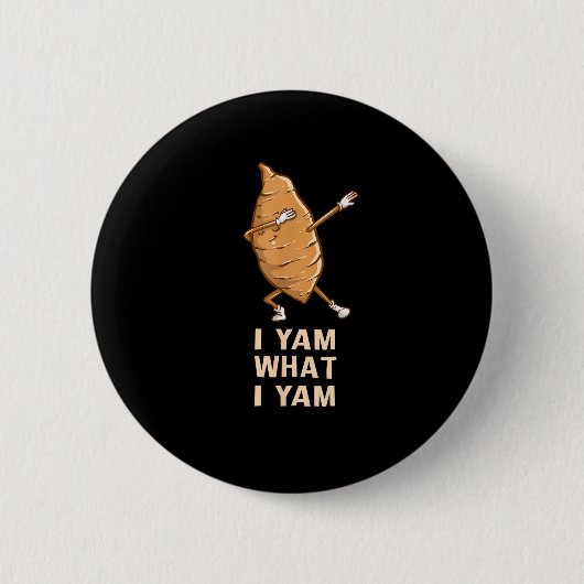 Cool I Yam What I Yam - Grappige Dabbing Ventilato Ronde Button 5,7 Cm (Voorkant)
