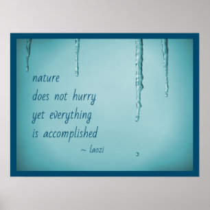 Cool Ice Blue WaterDrops Melding Icicles Zen Quote Poster