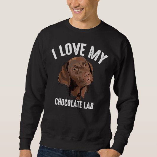 Cool Ik hou van mijn chocolade lab bruin labrador Trui (Voorkant)
