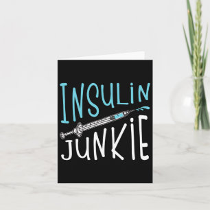 Cool Insulin Junkie Fun Diabetes Awareness Gift Me Kaart