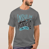Cool Insulin Junkie Funny Diabetes Awareness Gift  T-shirt (Voorkant)