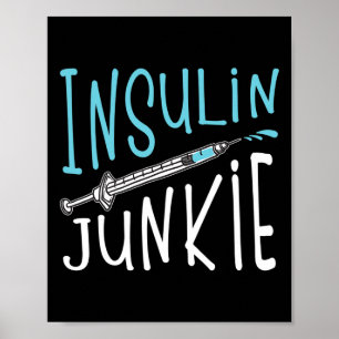 Cool Insuline Junkie Leuk Diabetes Bewustzijn Gesc Poster
