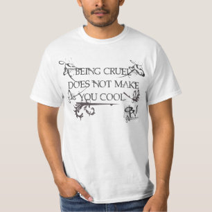 Cool is geen wreed Shirt
