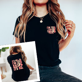 Cool It's Me Hi I'm the Bride It Me Gepersonalisee T-shirt