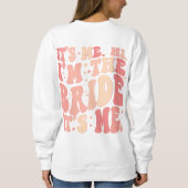 Cool It's Me Hi I'm the Bride It Me Gepersonalisee Trui (Achterkant)