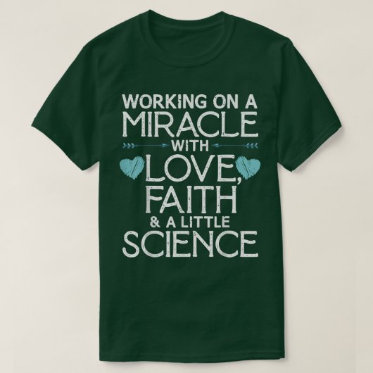 Cool IVF voor mannen Embryo transfer mirakel Fai T-shirt (Design voorkant)