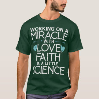 Cool IVF voor mannen Embryo transfer mirakel Fai T-shirt