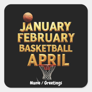 Cool Januari Februari Basketbal April Design Vierkante Sticker