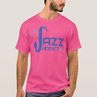 Cool Jazz Addict Sax Jazz musicus Jazz Music Love T-shirt