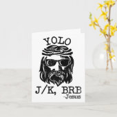 Cool Jesus Easter Yolo Jk Brb Day Christelijke gra Kaart (Gele Bloem)