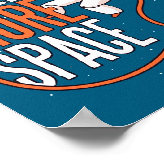 Cool Joke Need More Space Poster (Hoek)